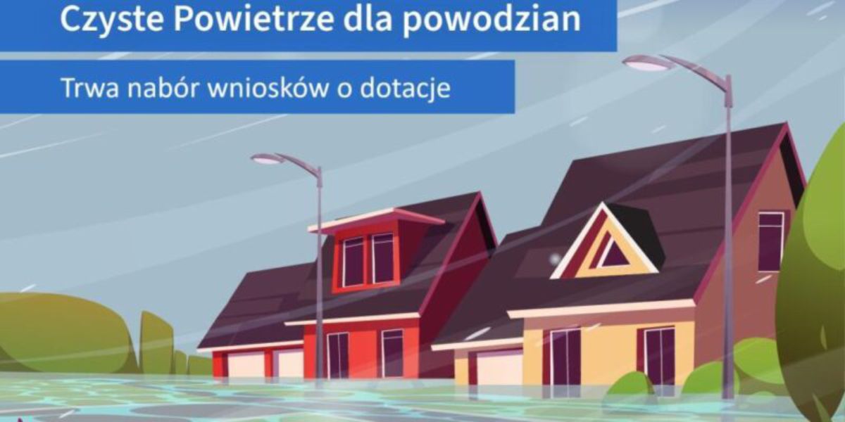 - baner_czyste_powietrze_dla_powodzian_2025.jpg